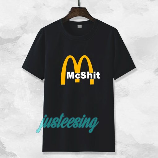 McShit McDonald T Shirt