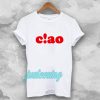 ciao t-shirt