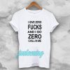 give zero fucks unisex Tshirt