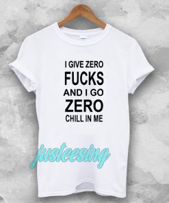 give zero fucks unisex Tshirt