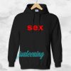 sex Hoodie