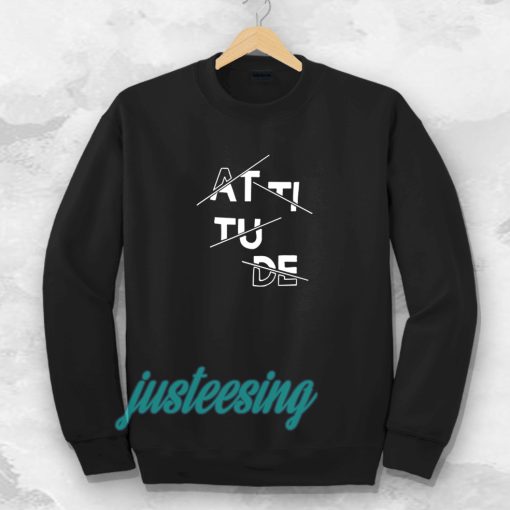 Attitude Sweatshirt