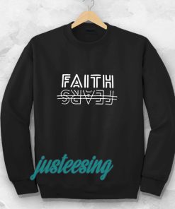 FAITH fear Sweatshirt