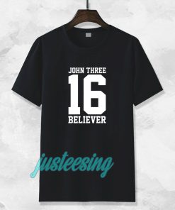 john three 16 believer t-shirt