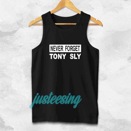 never forget tony sly tanktop