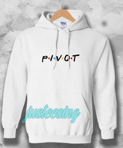 pivot friends Hoodie