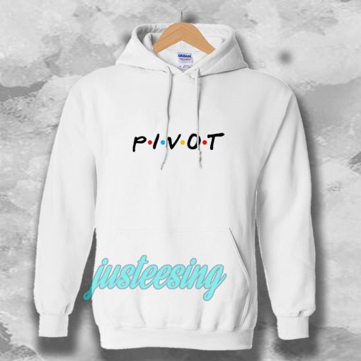 pivot friends Hoodie