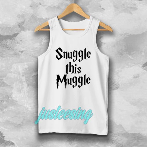 snuggle this muggle Tanktop