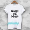 snuggle this muggle tshirt