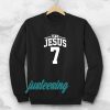 team jesus 7 Sweatshirt