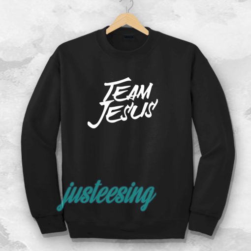 team jesus Sweatshirt