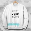 BEST DAY EVER Sweatshirt