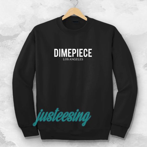 Dimepiece Sweatshirt