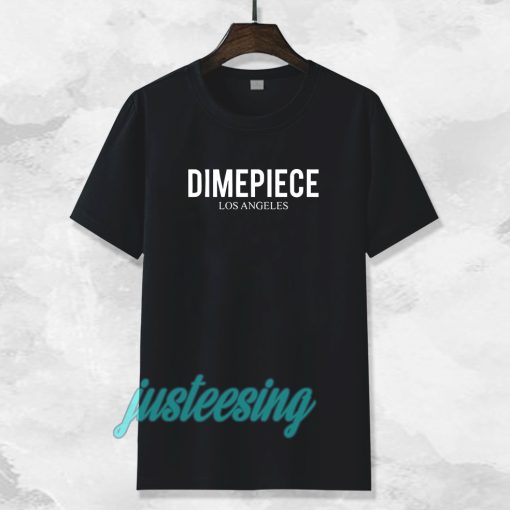 Dimepiece Tshirt