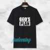 God's Plan T-shirt