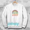 Good Vibes Only Rainbow Sweatshirt