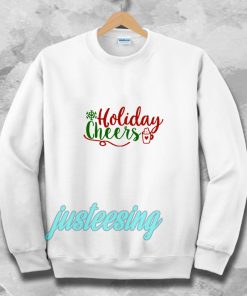 Holiday Cheers Christmas Day Sweatshirt