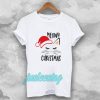 Meowy christmas T-shirt