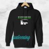 My Other Computer Is Your Computer Hoodie