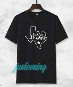 Texas Strong Tshirt