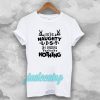 on the naughty list & I regret nothing T-shirt