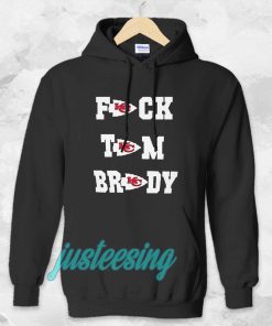 Fuck Tom Brady Kansas City Chiefs Hoodie TPKJ3