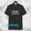 NORMAL IS BORING TSHIRT TPKJ3