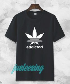 addicted t-shirt TPKJ3