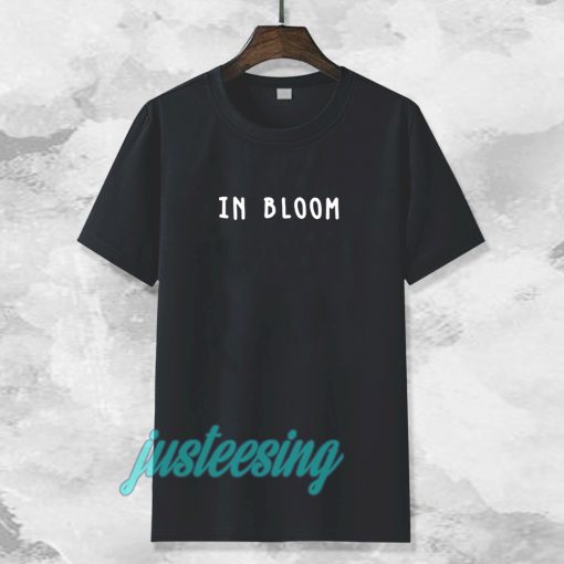 in bloom Unisex t-shirt TPKJ3