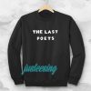 the last poets Sweatshirt TPKJ3