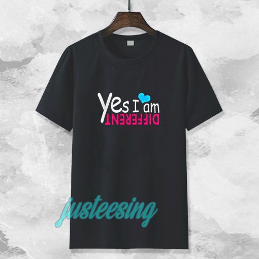 yes i am different T-shirt TPKJ3