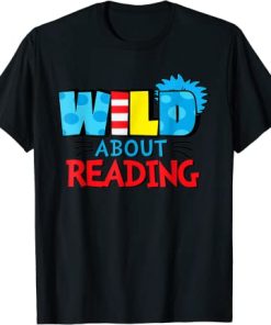 Wild About Reading T-Shirt TPKJ3