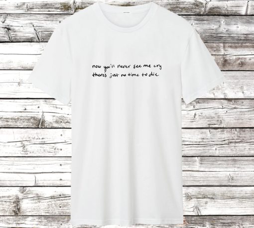 Billie Eilish Lyrics Glock Tucked T Shirt